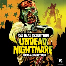 Red Dead Redemption: Undead Nightmare Original Soundtrack