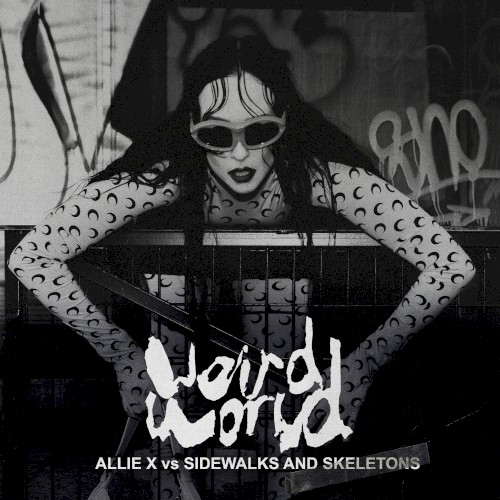 Weird World (Sidewalks and Skeletons Remix)