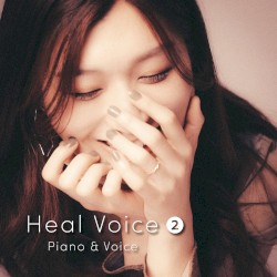 Heal Voice 2 Piano & Voice