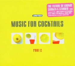 Music for Cocktails, Part 2
