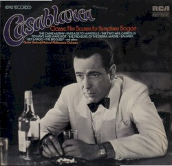 Casablanca: Classic Film Scores for Humphrey Bogart