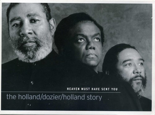 Heaven Must Have Sent You: The Holland/Dozier/Holland Story