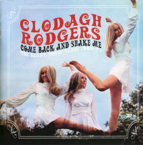 Come Back and Shake Me: The Kenny Young Years 1969–71