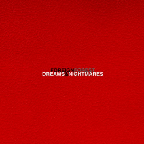 Dreams & Nightmares