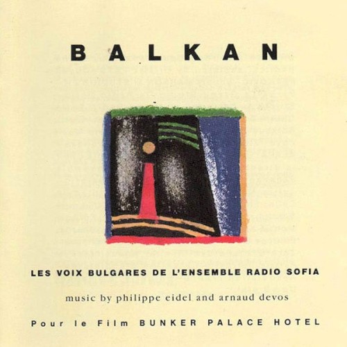 Balkan: pour le film Bunker Palace Hotel