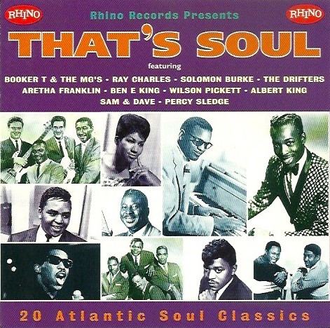 That’s Soul (20 Atlantic Soul Classics)