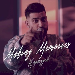 Making Memories (Unplugged)