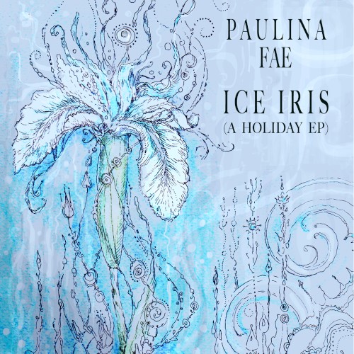 Ice Iris (A Holiday EP)