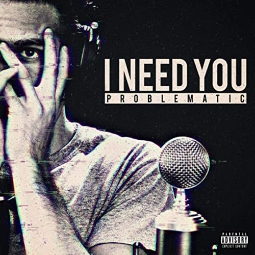I Need You