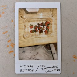 High Bottom / The Insomniac Collective