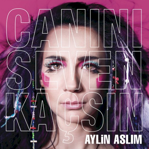 Canını Seven Kaçsın