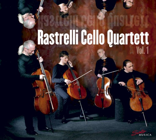 Rastrelli Cello Quartet, Volume 1