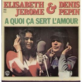 À quoi ça sert l’amour / Les héros c’est du cinéma