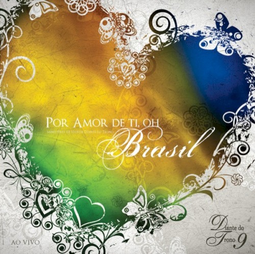 Por Amor de Ti, Oh Brasil