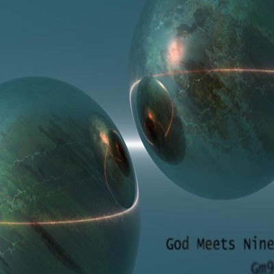 God Meets Nine