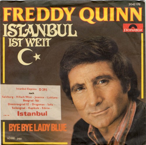 Istanbul ist weit / Bye Bye Lady Blue