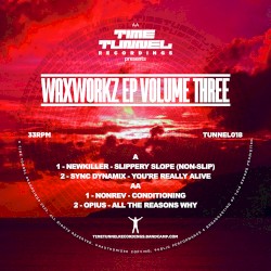 Waxworkz EP, Volume Three