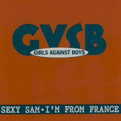 Sexy Sam / I’m From France