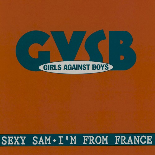 Sexy Sam / I’m From France