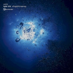 Of Myth & Mercury
