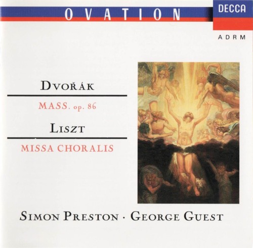 Dvořák: Mass in D major, Op. 86 / Liszt: Missa choralis