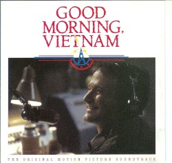 Good Morning, Vietnam: The Original Motion Picture Soundtrack