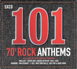 101 70s Rock Anthems