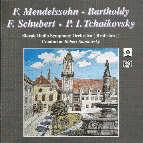 F. Mendelssohn-Bartholdy / F. Schubert / P. I. Tchaikovsky
