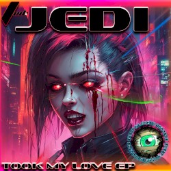 Took My Love EP