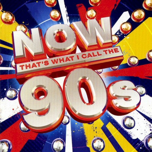 Now That’s What I Call the 90s