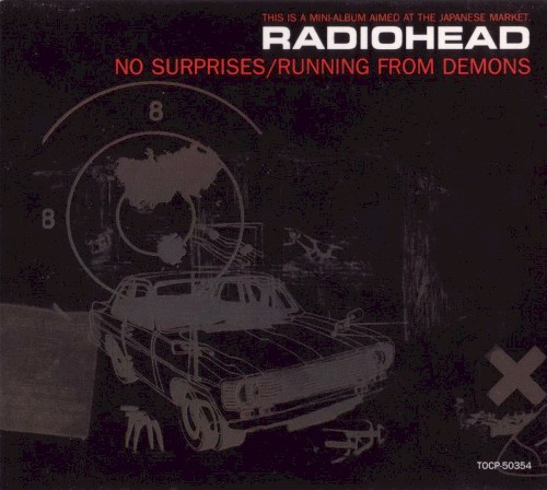 No Surprises / Running From Demons