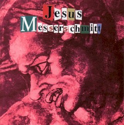 Jesus Messerschmitt