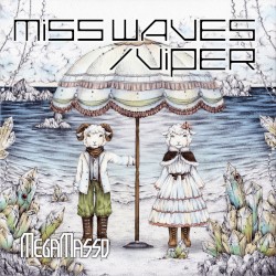 MISS WAVES/VIPER