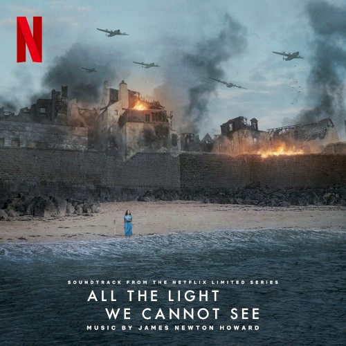 All the Light We Cannot See: Soundtrack from the Netflix Limited Series