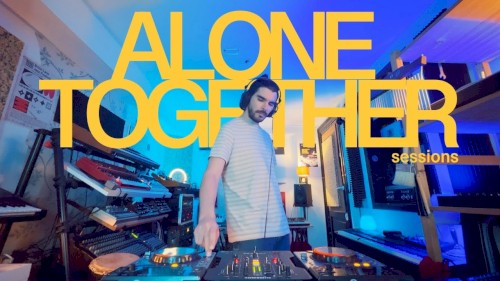 ALONE TOGETHER SESSION 003