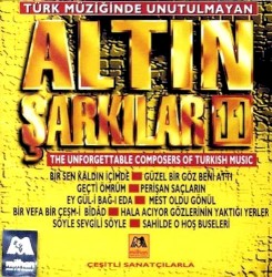 Türk Müziğinde Unutulmayan Altın Şarkılar 11: The Unforgettable Composers Of Turkish Music