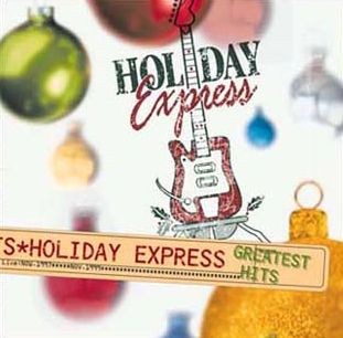 Holiday Express Greatest Hits