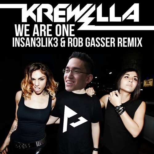 We Are One (Insan3Lik3 & Rob Gasser remix)