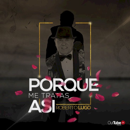 Por qué me tratas así