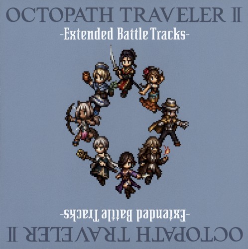 OCTOPATH TRAVELER II ‐Extended Battle Tracks‐
