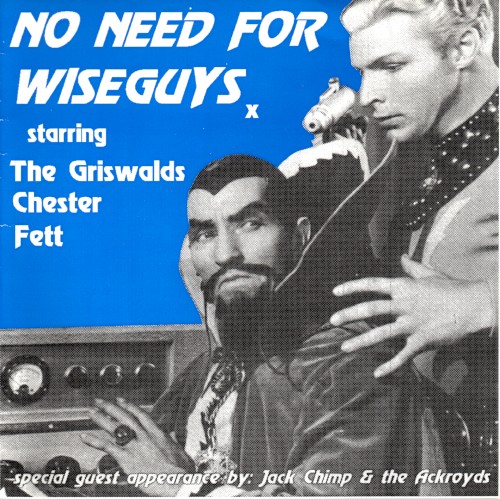 No Need for Wiseguys