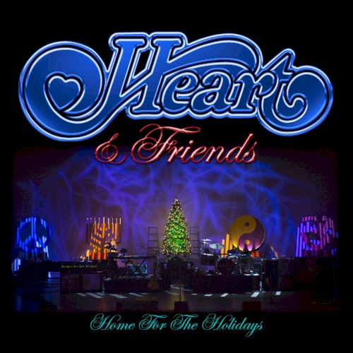 Heart & Friends: Home for the Holidays