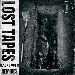Lost Tapes, Vol. 1 (Remixes)