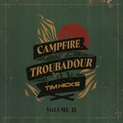 Campfire Troubadour, Vol. 2