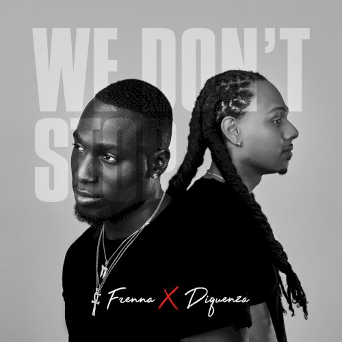 We Don’t Stop