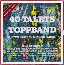 40‐talets Toppband (1936 till 1945)