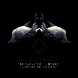 Le Paradise funèbre, l’envers du tristesse