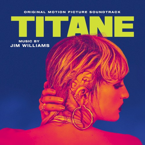 Titane: Original Motion Picture Soundtrack