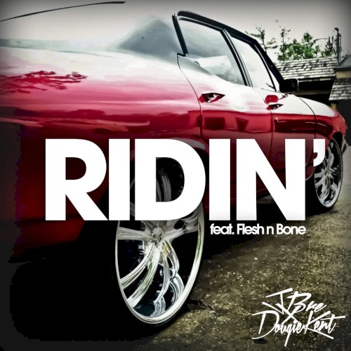 Ridin'