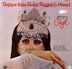 Dance Into Your Sultan's Heart